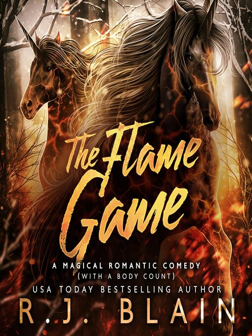 Title details for The Flame Game by R.J. Blain - Available